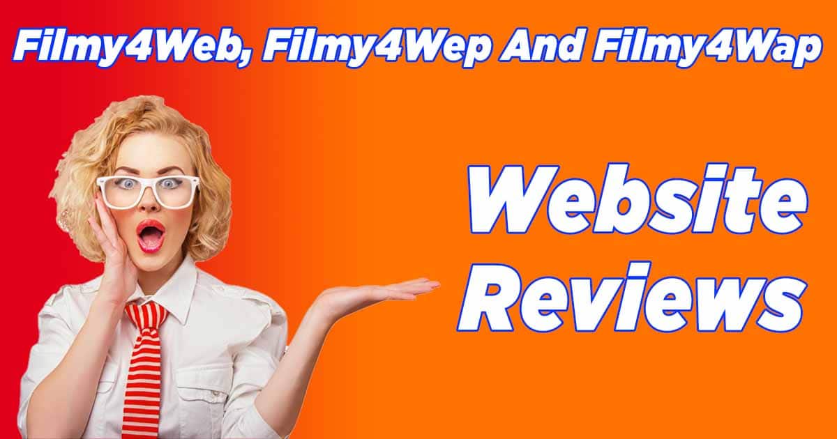 Filmy4Wep: A Comprehensive Overview of the Popular Movie Download Website