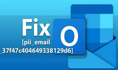 Resolving the [pii_email_84eb7572bd91baae7e9f] Error